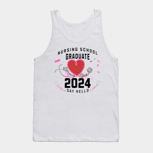 Nursing SchoolGraduate2024-Essentially Great, Say Hello Tank Top